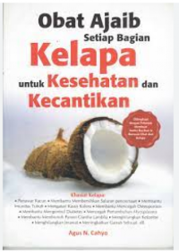 Image of Obat Ajaib Setiap Bagian Kelapa Untuk Kesehatan dan Kecantikan