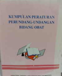 Image of Kumpulan peraturan perundang-undangan bidang obat