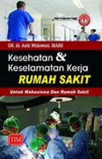 Kesehatan & Keselamatan Kerja Rumah Sakit