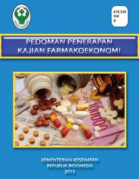 Pedoman penerapan kajian farmakoekonomi