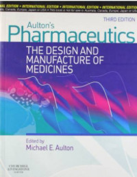 Image of Aultons pharmaceutics: the design and manufacture of medicines