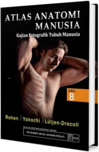 Image of Atlas  Anatomi Manusia : Kajian Fotografik Tubuh Manusia