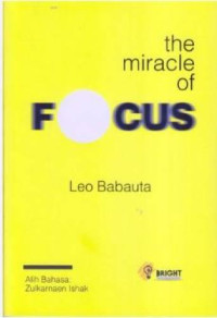 The Miracle of Focus