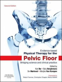 Image of Evidence based physical therapy for the pelvic floor: bridging science and clinical practice