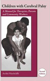 Image of Children with Cerebral Palsy: A Manual for Therapists, Parents and Community Workers
