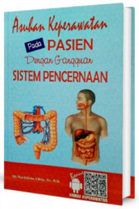 Asuhan Keperawatan pada Pasien Dengan Gangguan Sistem Pencernaan