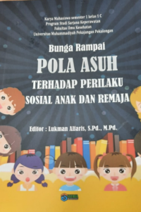 Bunga Rampai Pola Asuh terhadap Perilaku Sosial Anak dan Remaja