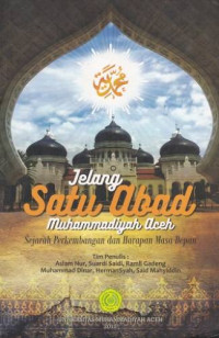 Image of Jelang Satu Abad Muhammadiyah Aceh (Sejarah Perkembangan dan Harapan Masa Depan)