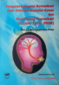Image of Gangguan - gangguan komunikasi pada disfungsi hemisfer kanan dan PKHK