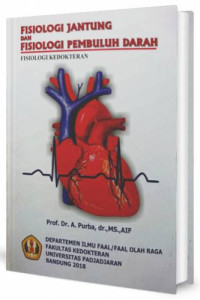 Fisiologi Jantung dan Fisiologi Pembuluh Darah