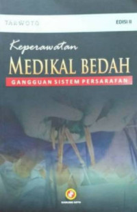 Image of Keperawatan Medikal Bedah Gangguan Sistem Persarafan Edisi II