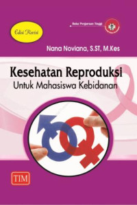 Image of Kesehatan Reproduksi Untuk Mahasiswa Kebidanan