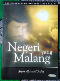 Image of Negeri Yang Malang: Ensiklopedia Pemikiran Emha Ainun Nadjib