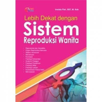 Image of Lebih Dekat Dengan Sistem Reproduksi Wanita