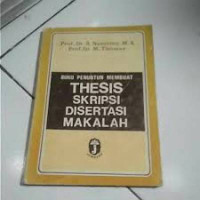 Buku Penuntun Membuat Thesis Skripsi Disertasi Makalah