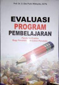 Image of Evaluasi program pembelajaran : panduan praktis bagi pendidik dan calon pendidik