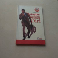 Kekuatan Memanfaatkan Potensi Diri