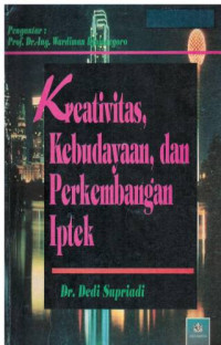 Image of Kratifitas, Kebudayaan dan Perkembangan IPTEK