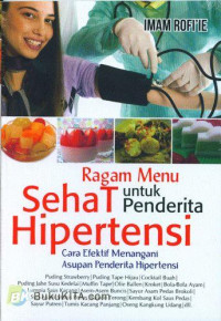 Image of Ragam Menu Sehat untuk Penderita Hipertensi: Cara Efektif Menangani Asupan Penderita Hipertensi