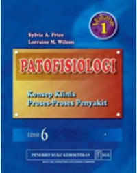 Image of Patofisiologi : Konsep Klinis Proses-Proses Penyakit Vol. 1 Ed. 6