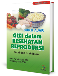 Image of Buku Ajar : Gizi dalam Kesehatan Reproduksi