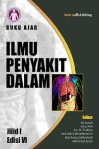 Buku ajar ilmu penyakit dalam : Jilid I Ed. VI