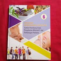 Image of Khazanah Pengetahuan Kesehatan : Tumbuh Kembang Anak, Pengobatan Alternatif, dan Pertolongan Pertama