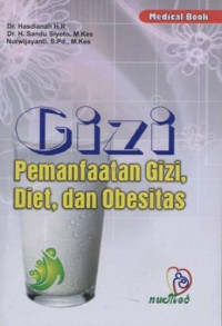 Gizi : Pemanfaatan Gizi, Diet, dan Obesitas