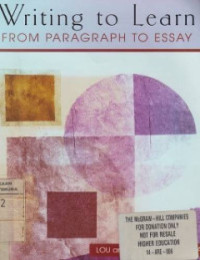 Writing to Learn from Paragraph to Essay