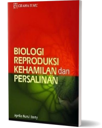 Image of Biologi Reproduksi Kehamilan & Persalinan