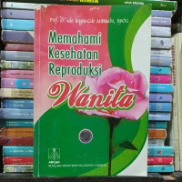 Image of Memahami Kesehatan Reproduksi Wanita