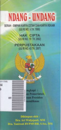Image of UNDANG-UNDANG SERAH - SIMPAN KARYA CETAK DAN KARYA REKAM (UU RI NO. 4 TH. 1990) HAK CIPTA (UU RI NO.19 TH. 2002) PERPUSTAKAAN (UU RI NO.43 TH.2007)